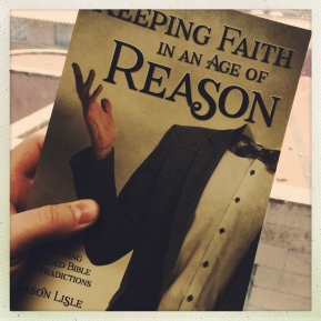 Keeping Faith in an Age of Reason